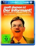 Der Informant!